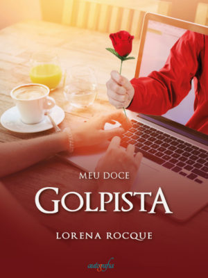 Meu Doce Golpista. Os livros serão entregues após o lançamento.