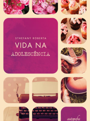 Vida na Adolescência.