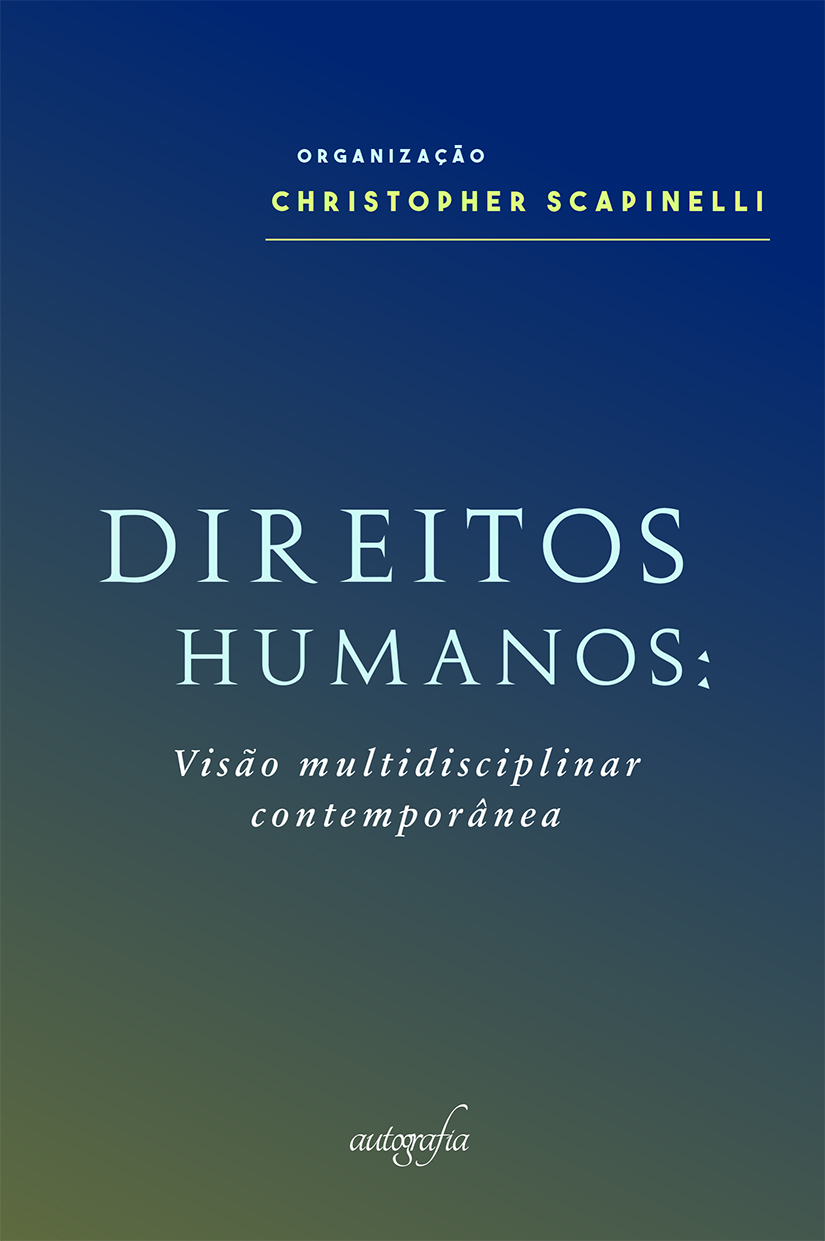 Direitos humanos: visão multidisciplinar contemporânea