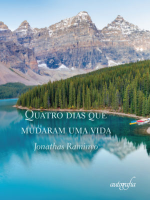 Quatro dias que mudaram uma vida