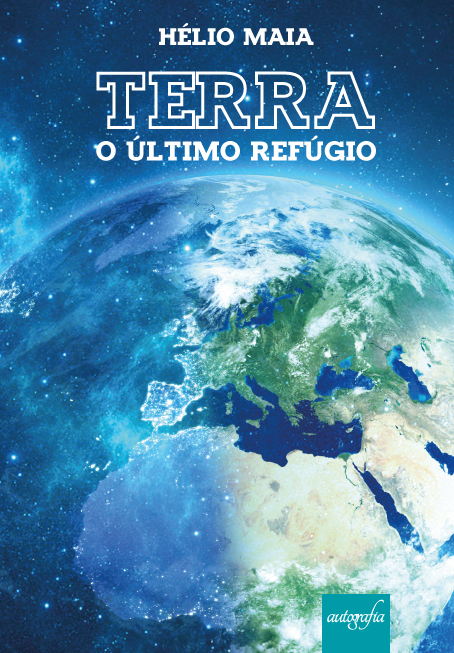Planeta Terra: Último refúgio.