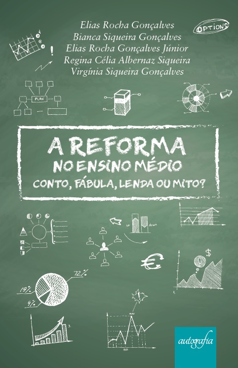 A Reforma no Ensino Médio: Conto, Fábula, Lenda ou Mito?