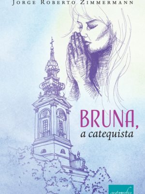Bruna, a catequista