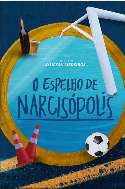 O Espelho de Narcisópolis.