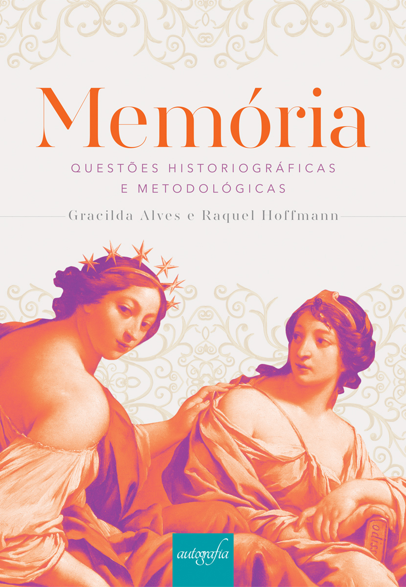 Memória: questões historiográficas e metodológicas