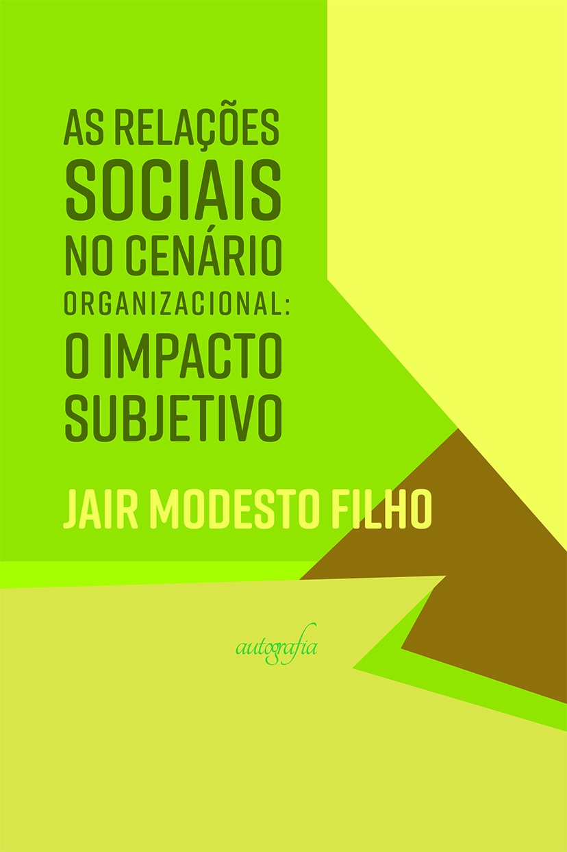 As relações sociais no cenário organizacional: o impacto subjetivo