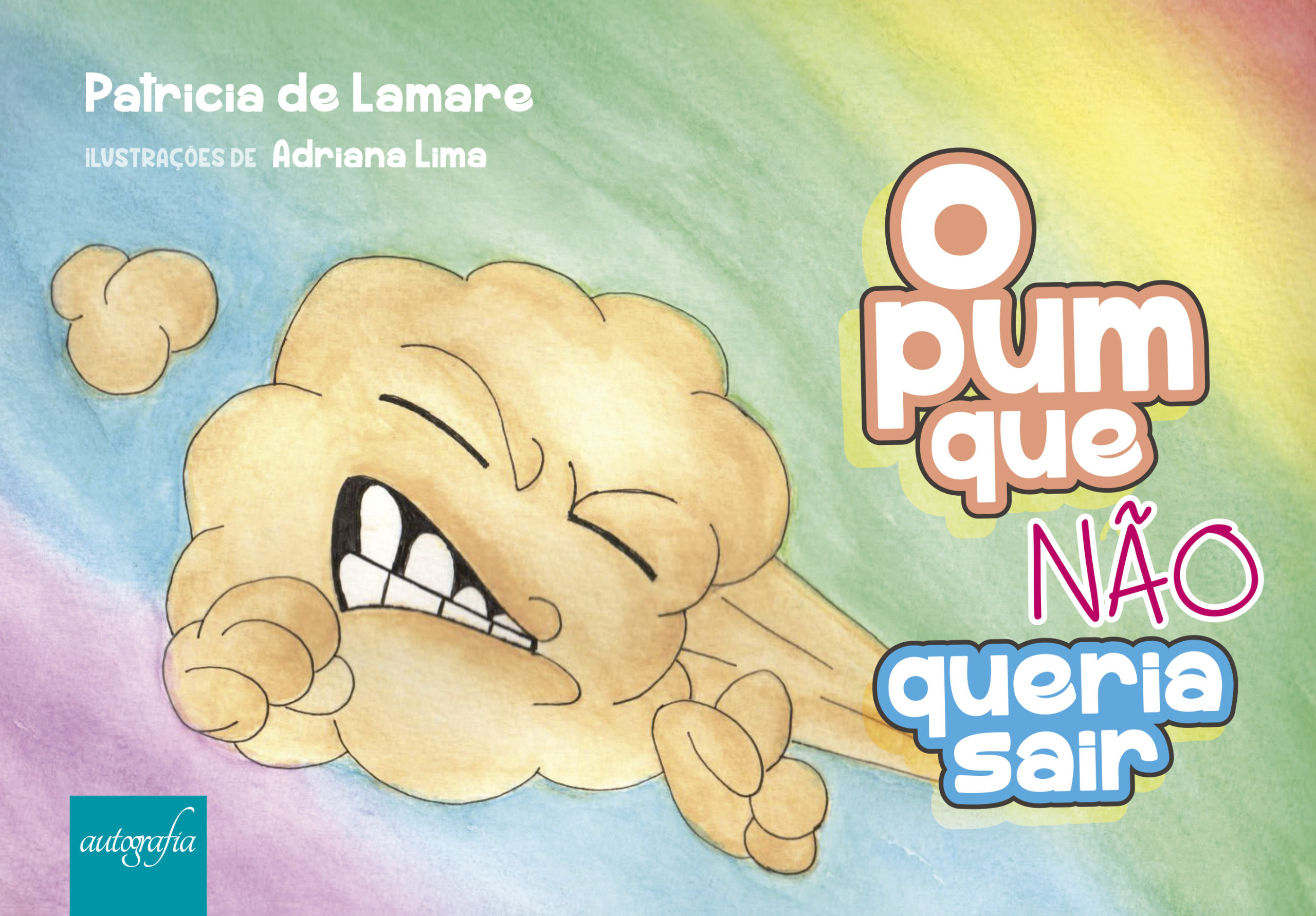 O Pum que Não Queria Sair.