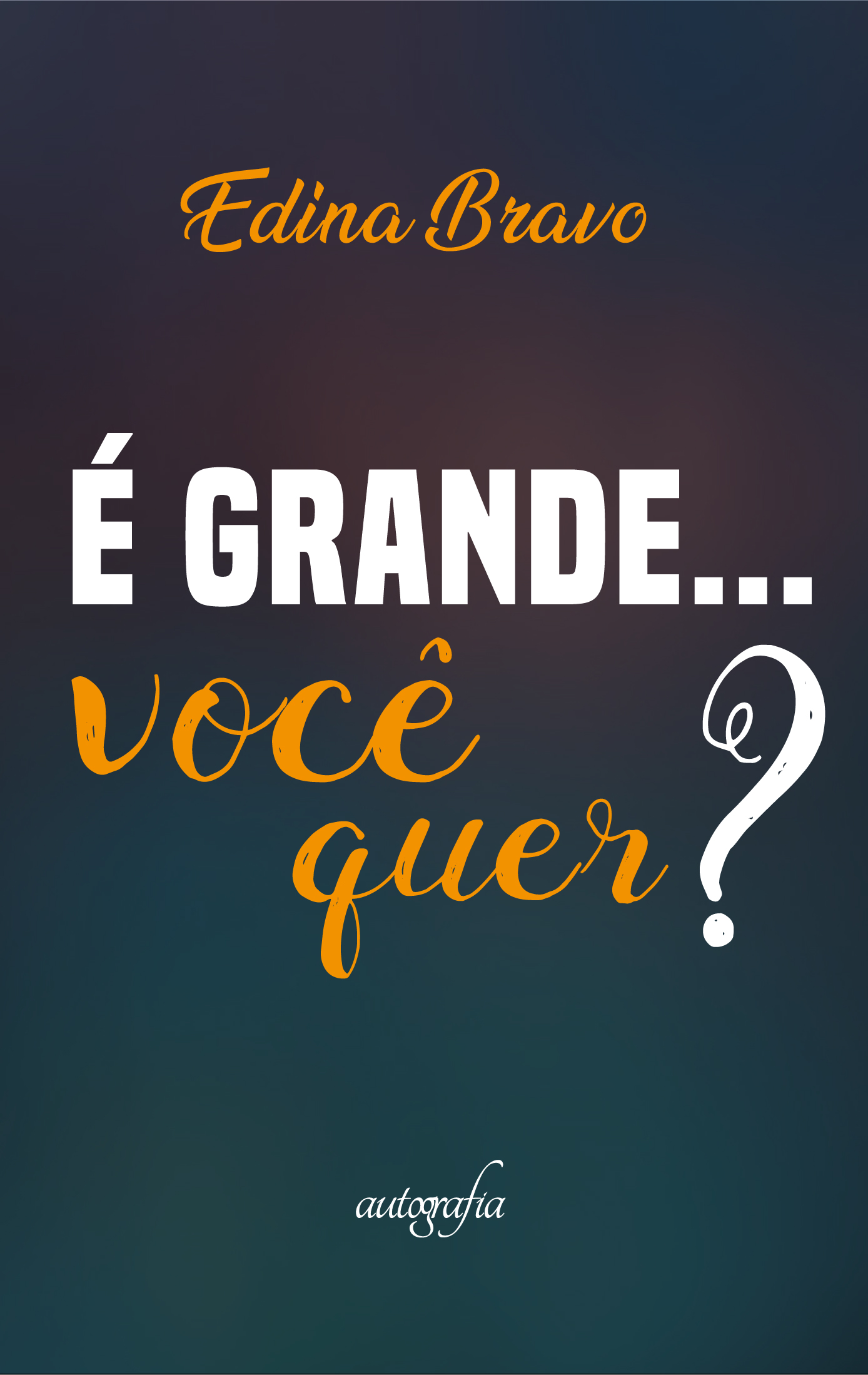 É grande... você quer?