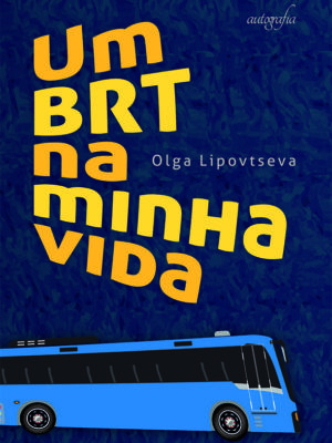 Um BRT na minha vida