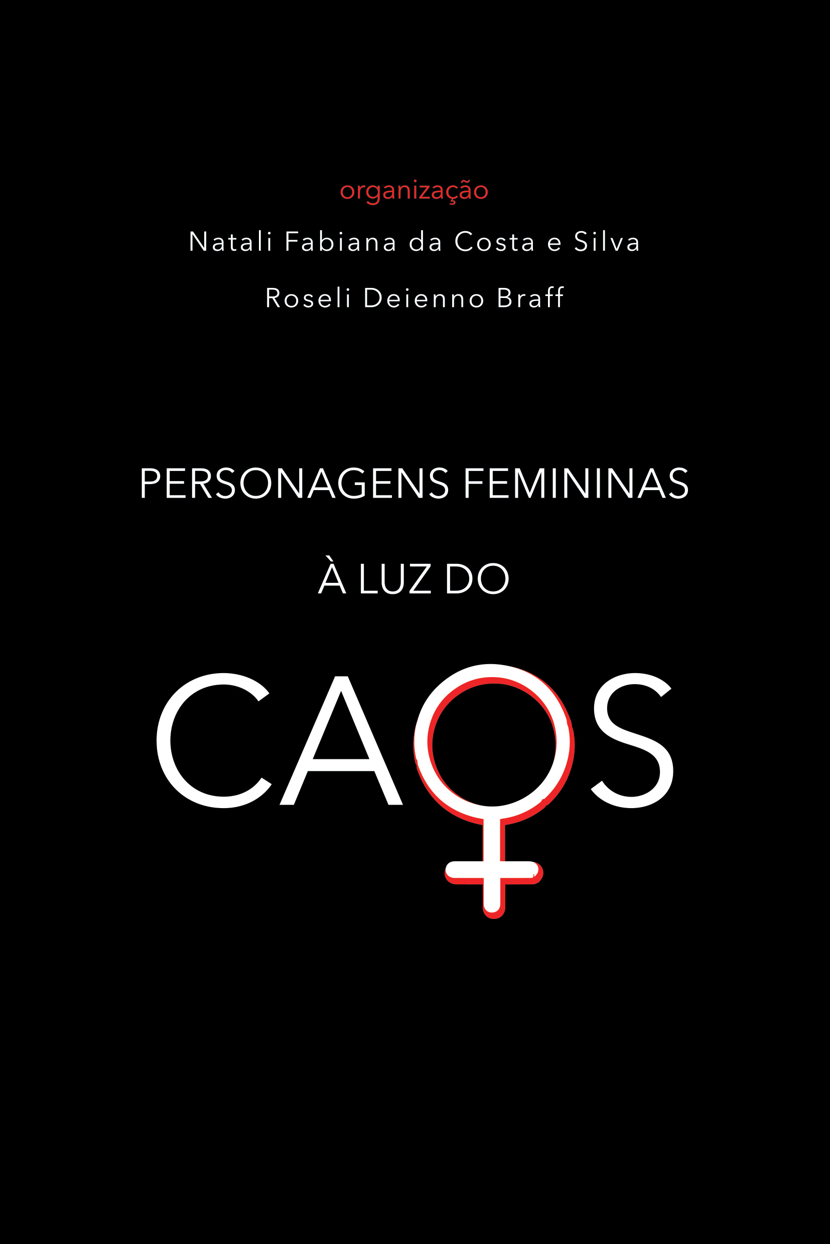 Personagens femininas à luz do caos