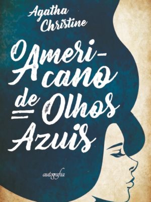 O Americano de Olhos Azuis