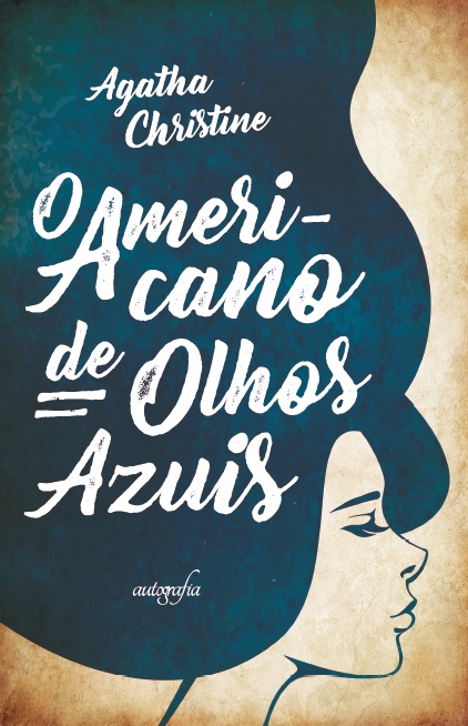 O Americano de Olhos Azuis