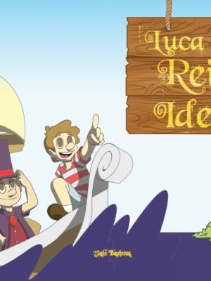 Luca e Bé no Reino Ideal
