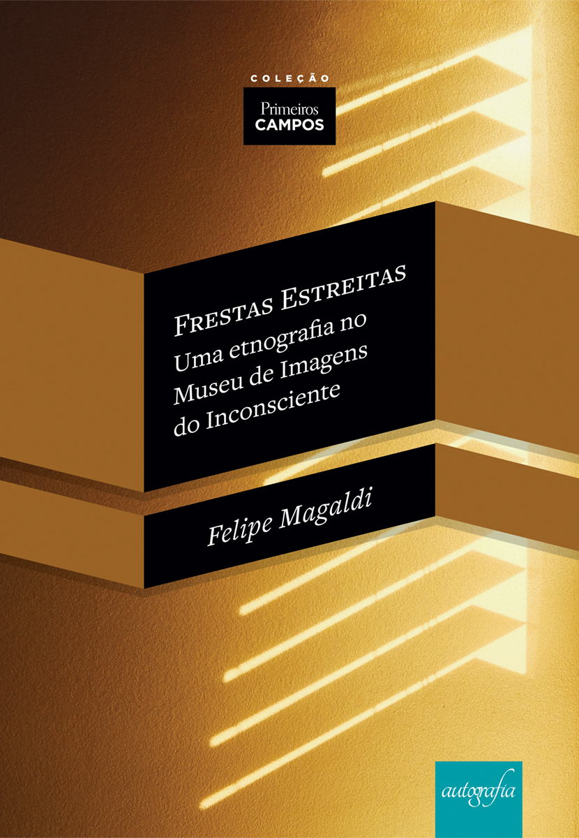 Frestas Estreitas: uma etnografia no Museu de Imagens do Inconsciente