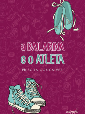 A Bailarina e o Atleta.