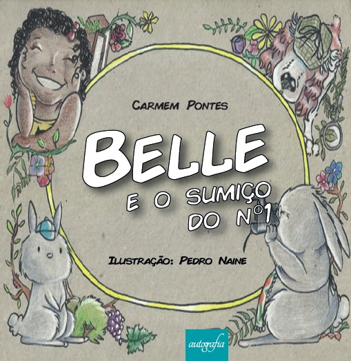 Pré-venda - Belle e o sumiço do nº 1. Os livros serão entregues após o lançamento.