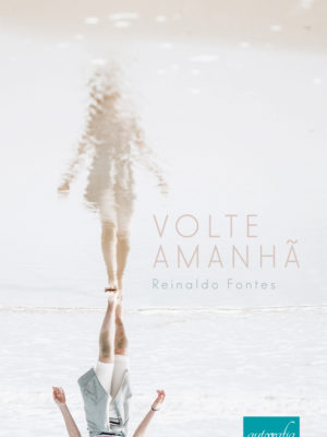 Pre-venda: Volte amanhã – Os livros serão entregues após o lançamento
