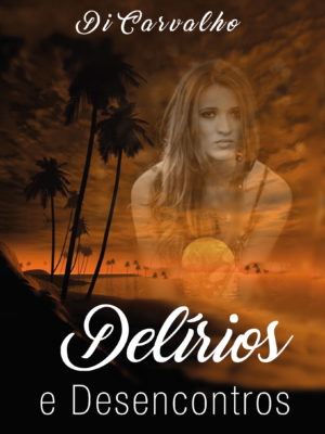 Delírios e desencontros