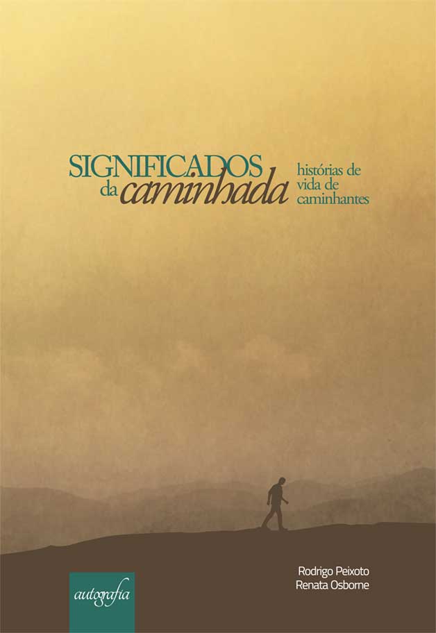 Significados da caminhada: histórias de vida de caminhantes