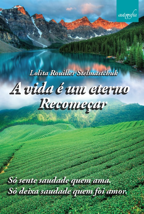 A vida é um eterno recomeçar