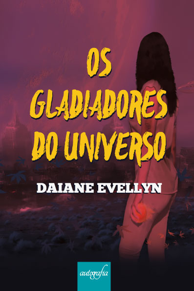 Os Gladiadores do Universo.