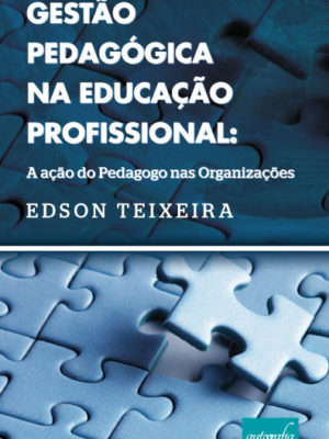 Gestão pedagógica na educação profissional.