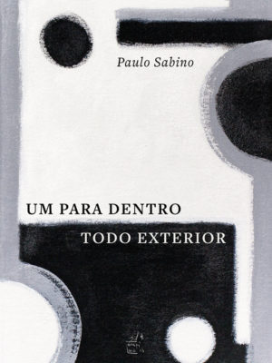 Um para dentro todo exterior