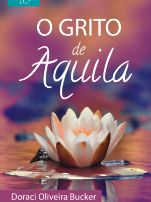 O grito de Aquila.