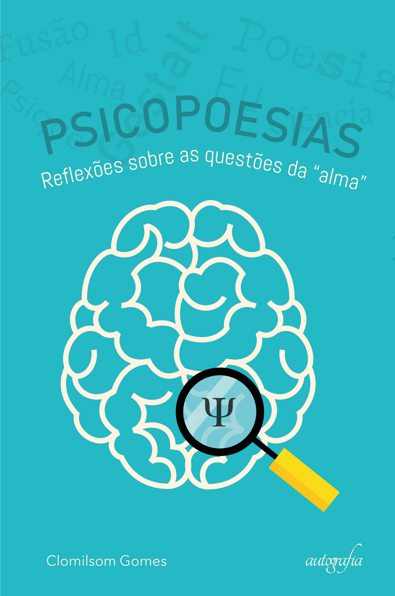 Psicopoesias - Reflexões sobre as questões da