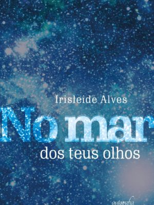No mar dos teus olhos