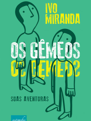 Os Gêmeos.