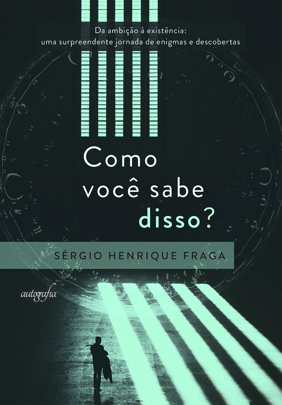Como você sabe disso?