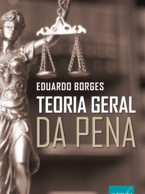 Teoria Geral da Pena