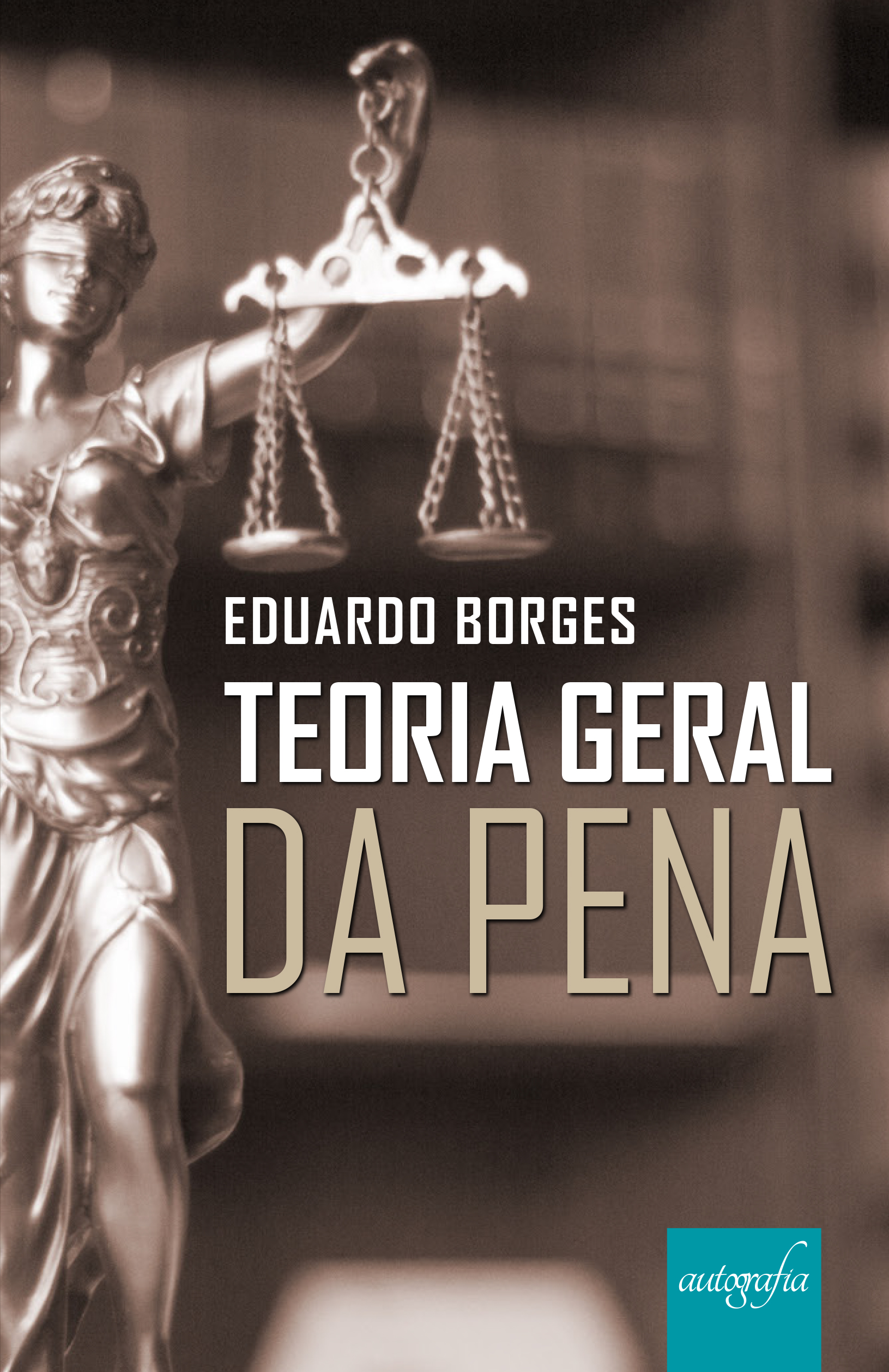 Teoria Geral da Pena