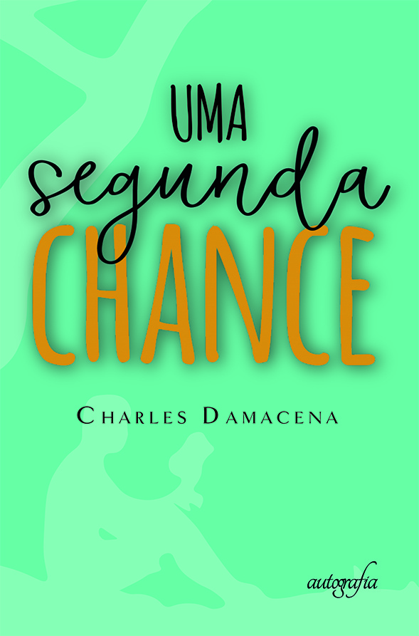 Uma segunda chance - Charles Damacena