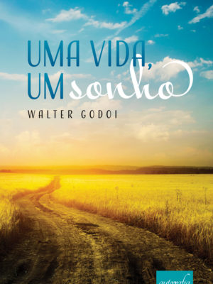 Uma vida, um sonho