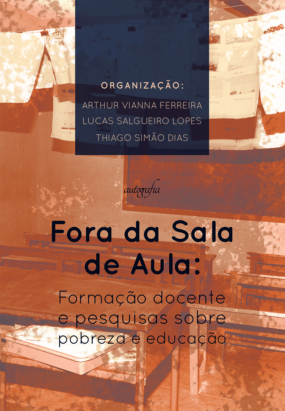 Fora da sala de aula: formação docente e pesquisas sobre pobreza e educação