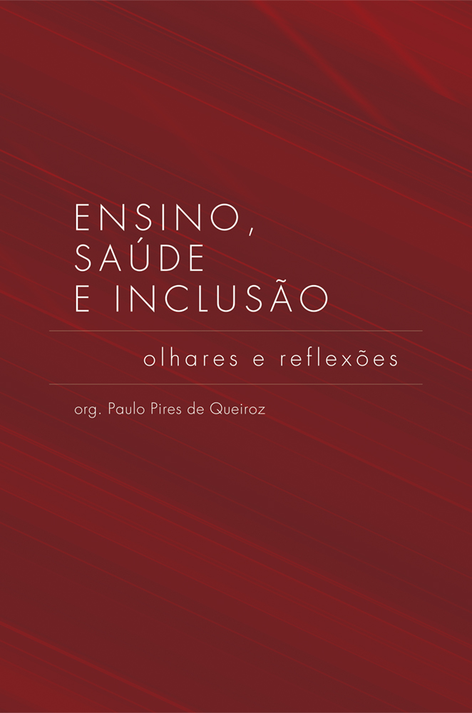 Ensino, saúde e inclusão: olhares e reflexões