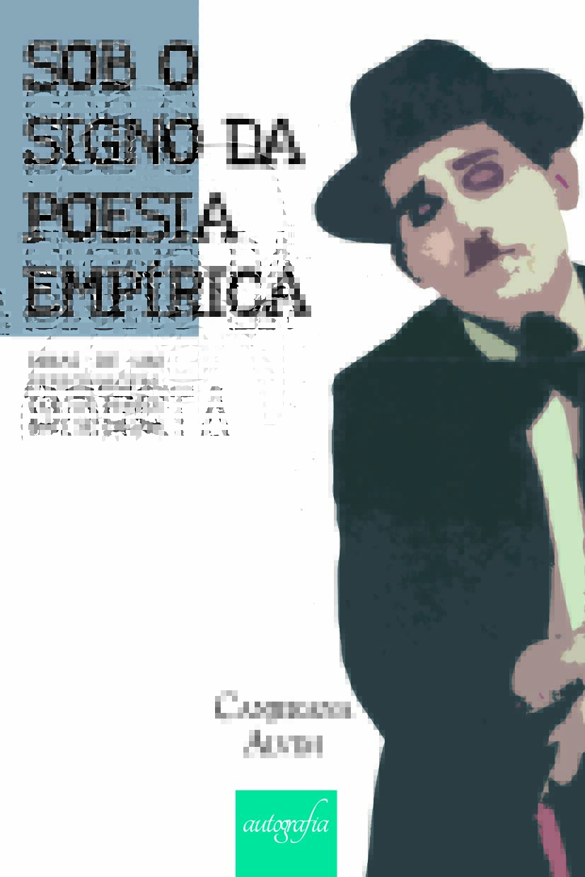 Sob o signo da poesia empírica: rimas de um personagem, que os versos não se calem!