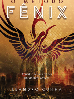 O método fênix
