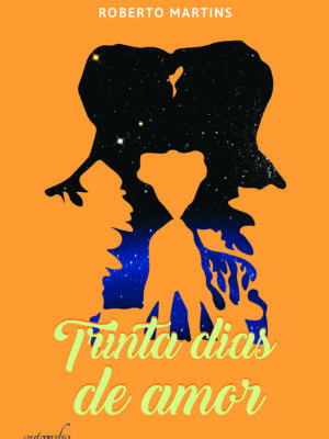 Trinta dias de amor